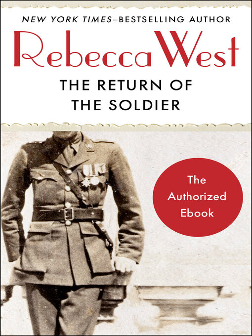 Title details for The Return of the Soldier by Rebecca West - Available